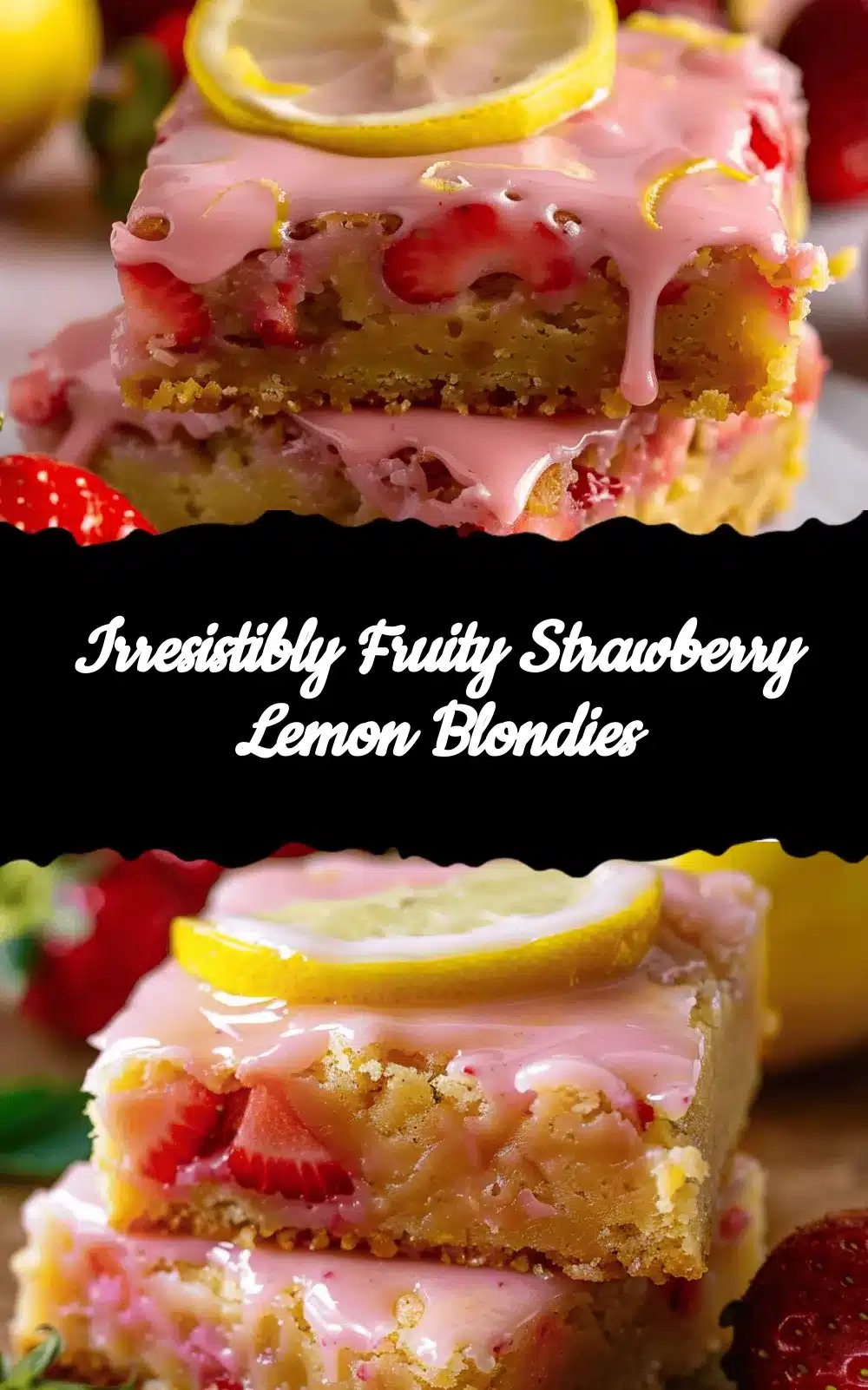 strawberry lemon blondies recipe